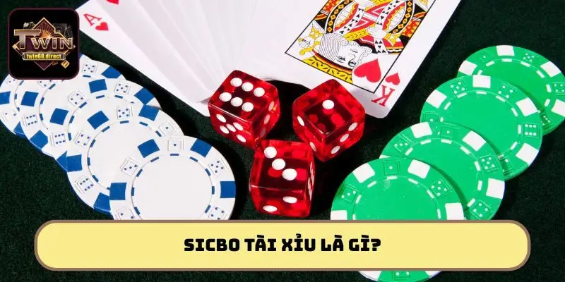 Sicbo Tài Xỉu - Cách Chơi Và Bí Quyết Thắng Lớn Tại Twin68 1 Sicbo Tài Xỉu - Phiên bản đánh bạc trực tuyến hấp dẫn, thú vị