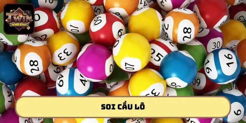 soi cầu lô